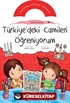 Türkiye'deki Camileri Öğreniyorum