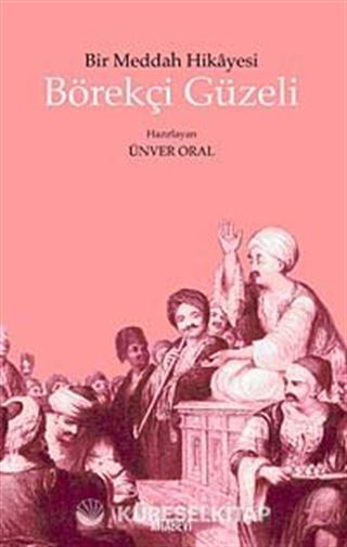 Bir Meddah Hikayesi Börekçi Güzeli