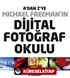 A'dan Z'ye Michael Freeman'ın Dijital Fotoğraf Okulu (4'lü Kut)