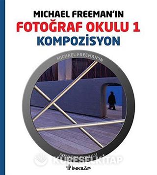 Michael Freeman'ın Fotoğraf Okulu 1