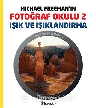 Michael Freeman'ın Fotoğraf Okulu 2