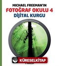 Michael Freeman'ın Fotoğraf Okulu 4