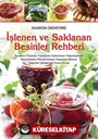 İşlenen ve Saklanan Besinler Rehberi