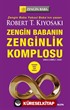 Zengin Babanın Zenginlik Komplosu