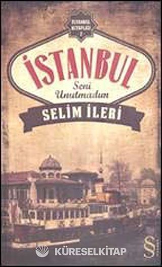 İstanbul Seni Unutmadım