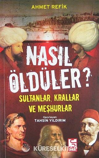 Nasıl Öldüler?
