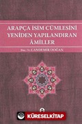 Arapça İsim Cümlesini Yeniden Yapılandıran Amiller