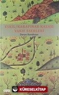 Eskil / Karapınar Kazası Vakıf Eserleri