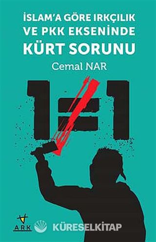 İslam'a Göre Irkçılık ve PKK Ekseninde Kürt Sorunu