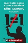 İslam'a Göre Irkçılık ve PKK Ekseninde Kürt Sorunu