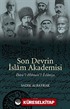 Son Devrin İslam Akademisi