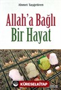 Allah'a Bağlı Bir Hayat