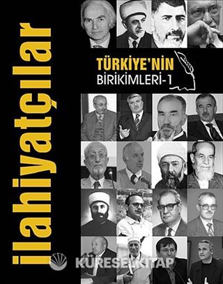 Türkiye'nin Birikimleri - İlahiyatçılar
