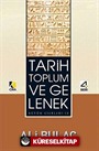 Tarih Toplum ve Gelenek