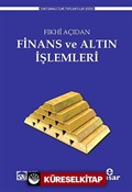 Fıkhi Açıdan Finans ve Altın İşlemleri