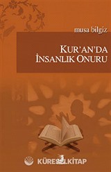 Kur'an'da İnsanlık Onuru