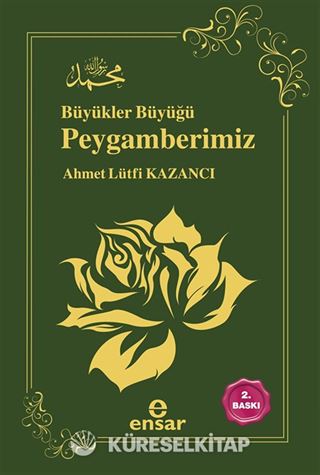 Büyükler Büyüğü Peygamberimiz