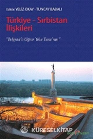 Türkiye-Sırbistan İlişkileri