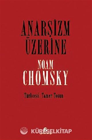 Anarşizm Üzerine