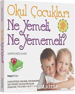 Okul Çocukları Ne Yemeli, Ne Yememeli?