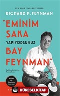 Eminim Şaka Yapıyorsunuz Bay Feynman