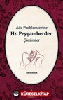 Aile Problemlerine Hz. Peygamberden Çözümler