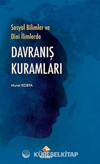 Sosyal Bilimlerde ve Dini İlimlerde Davranış Kuramları