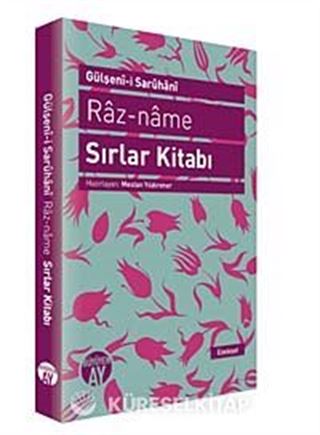 Gülşen-i Saruhani Raz-name - Sırlar Kitabı