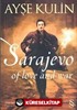 Sarajeva of Love and War