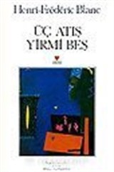 Üç Atış Yirmi Beş