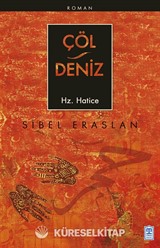 Çöl / Deniz Hz. Hatice
