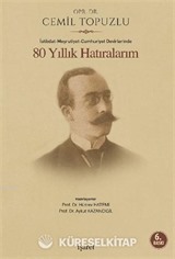80 Yıllık Hatıralarım
