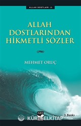 Allah Dostlarından Hikmetli Sözler