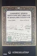 Cumhuriyet Sonrası Konya'daki Milli Şirketler ve Bankaların Faaliyetleri