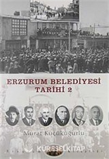 Erzurum Belediyesi Tarihi -2