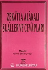 Zekatla Alakalı Sualler ve Cevapları
