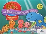 Balina Baliba Öğretmenlik Yapıyor / Balina Baliba ile Dikkatimizi Güçlendirelim