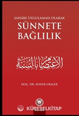 Sahabe Uygulaması Olarak Sünnete Bağlılık