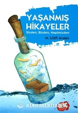 Yaşanmış Hikayeler