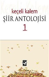 Keçeli Kalem Şiir Antolojisi 1