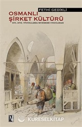 Osmanlı Şirket Kültürü