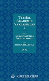 Tefsire Akademik Yaklaşımlar 1-2