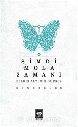 Şimdi Mola Zamanı