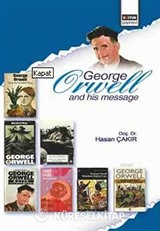 George Orwell and His Message