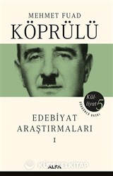Edebiyat Araştırmaları I / Mehmet Fuad Köprülü Külliyat 5