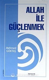 Allah ile Güçlenmek