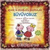 Büyüyoruz / Kelkız ile Keloğlan'ın Maceraları