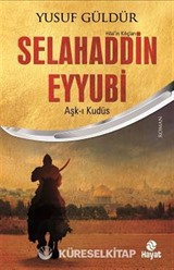 Selahaddin Eyyubi Aşk-ı Kudüs