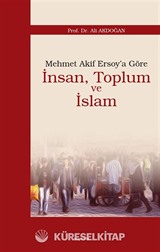 Mehmet Akif Ersoy'a Göre İnsan, Toplum ve İslam