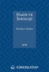Hadis ve İdeoloji